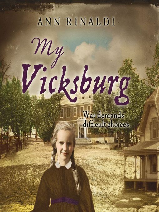 Title details for My Vicksburg by Ann Rinaldi - Wait list